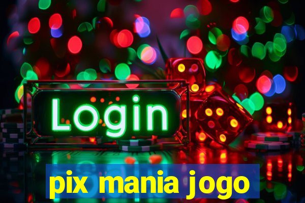 pix mania jogo